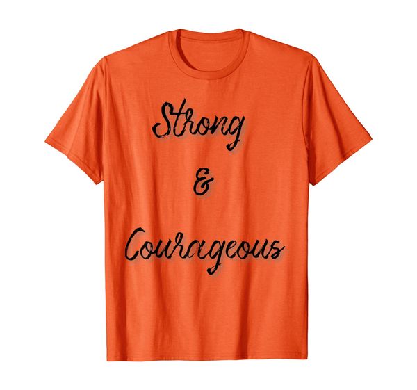 strong courageous christian encouragement scripture t-shirt, White;black
strong courageous christian encouragement scripture t-shirt, White;black