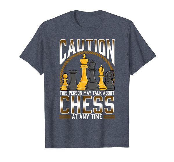 Caution This Person May Talk About Chess At Any Time T Shirt, Mainly pictures
Caution This Person May Talk About Chess At Any Time T Shirt, Mainly pictures