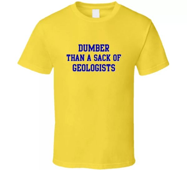 dumber than a sack of geologists funny sheldon big bang trending fan t shirt, White;black
dumber than a sack of geologists funny sheldon big bang trending fan t shirt, White;black