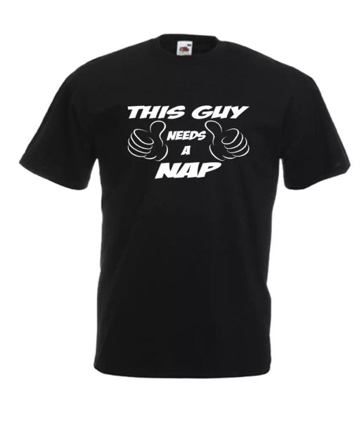 this guy needs a nap funny custom t-shirt gift birthday christmas, White;black
this guy needs a nap funny custom t-shirt gift birthday christmas, White;black