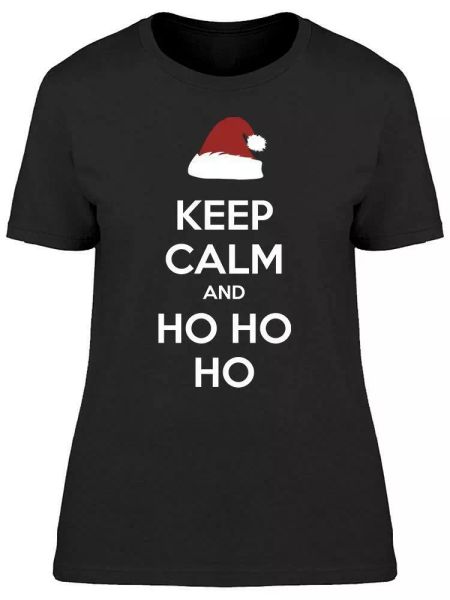 keep calm and ho ho ho tee women's -image by shutterstock women's t-shirt, White;black
keep calm and ho ho ho tee women's -image by shutterstock women's t-shirt, White;black