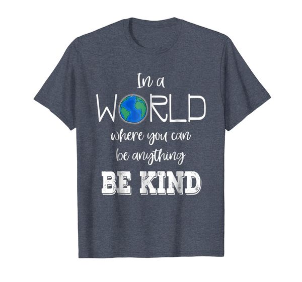 be anything be kind t-shirt spread kindness, White;black