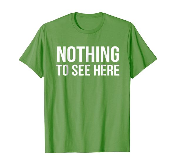 nothing to see here t-shirt, White;black 
nothing to see here t-shirt, White;black