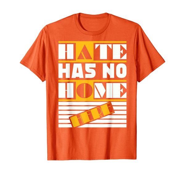 Hate Has No Home Here Anti-Racism T-shirt, Mainly pictures
