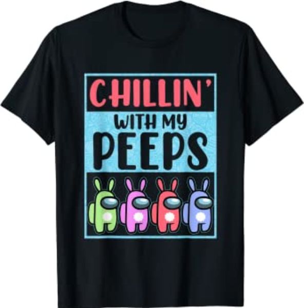 chillin' with my peeps cute among us funny happy easter day shirt gift for kids, White;black
chillin' with my peeps cute among us funny happy easter day shirt gift for kids, White;black