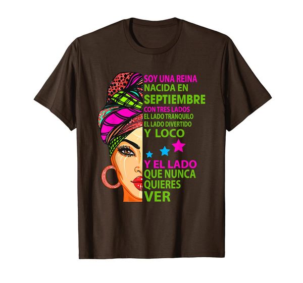 Soy Una Reina Nacida En Septiembre Con Tres Lados T-shirt, Mainly pictures