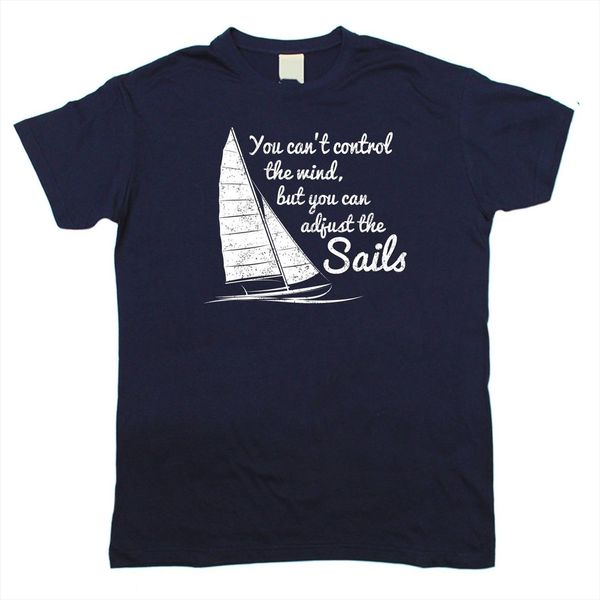 you cant control wind but men adjust the sails sailinger funny birthday anime casual printed fashion, White;black
you cant control wind but men adjust the sails sailinger funny birthday anime casual printed fashion, White;black