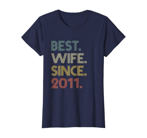Womens 8th Wedding Anniversary Gift Wife Since 2011 T-Shirt, Mainly pictures