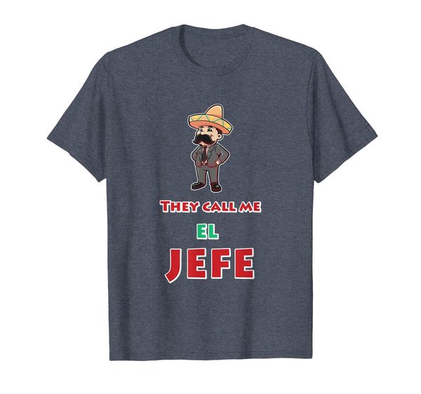funny they call me el jefe design i leader chief mogul ceo t-shirt, White;black
funny they call me el jefe design i leader chief mogul ceo t-shirt, White;black