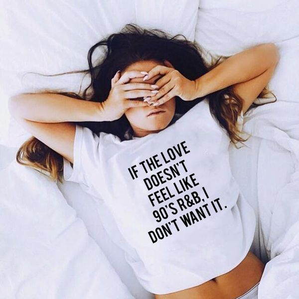 women's t-shirt if the love doesn't feel like 90's i don't want it printed funny graphic tees women quotes tumblr clothi, White
women's t-shirt if the love doesn't feel like 90's i don't want it printed funny graphic tees women quotes tumblr clothi, White