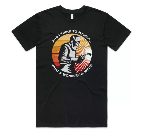 and i think to myself what a wonderful weld t-shirt tee funny welding gift retro, White;black
and i think to myself what a wonderful weld t-shirt tee funny welding gift retro, White;black