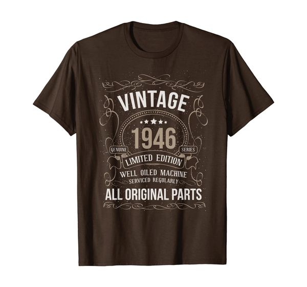 vintage 1946 73rd birthday all original parts gift men women t-shirt, White;black 
vintage 1946 73rd birthday all original parts gift men women t-shirt, White;black