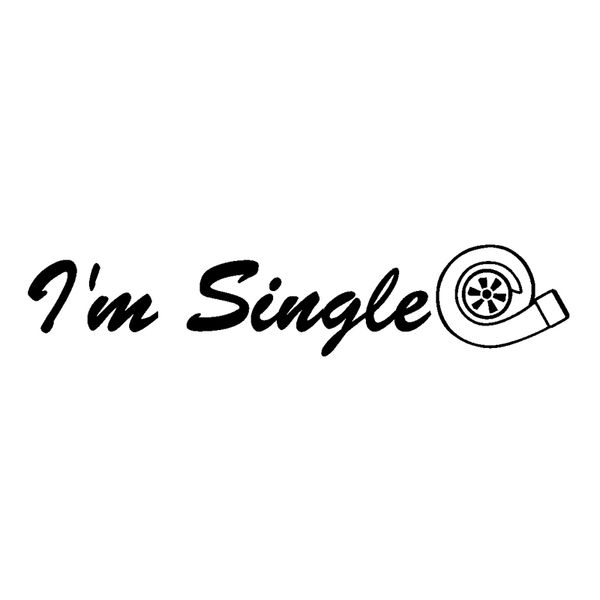17.9cm*3.7cm fashion i'm single boost turbo vinyl car-styling car window sticker decal black
17.9cm*3.7cm fashion i'm single boost turbo vinyl car-styling car window sticker decal black