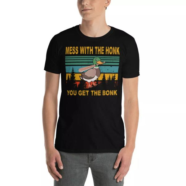 Vintage You Mess With The HONK, You Get The BONK Shirt, White;black
Vintage You Mess With The HONK, You Get The BONK Shirt, White;black
