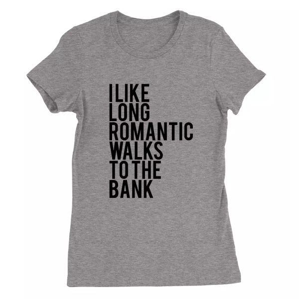 bank walks womens t-shirt funny joke sassy money slogan top, White;black