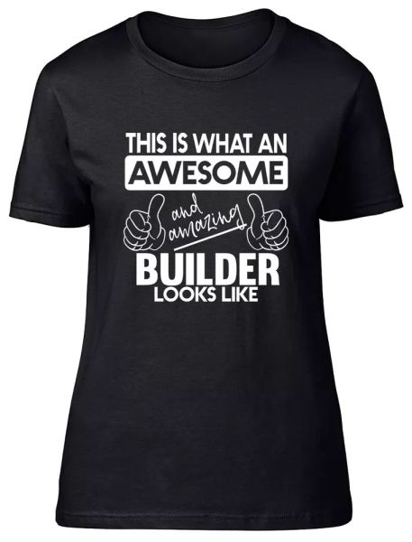 this is what an awesome and amazing builder look like fitted women ladie t shirt, White;black
this is what an awesome and amazing builder look like fitted women ladie t shirt, White;black