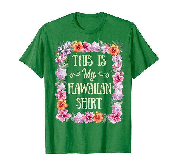 This is my Hawaiian T Shirt Aloha Beaches Hawaii Luau Party, Mainly pictures