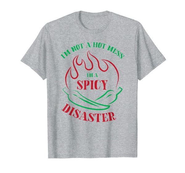 mess spicy im not a mess im a spicy disaster t-shirt, White;black