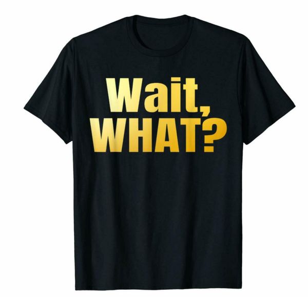 r1 wait what teenage slang quote funny black t-shirt s-6xl gift for teenagers, White;black
r1 wait what teenage slang quote funny black t-shirt s-6xl gift for teenagers, White;black