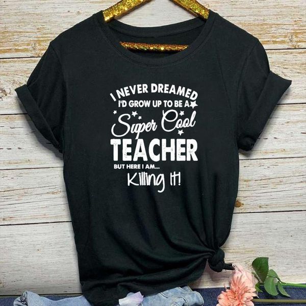 to be teacher letter womens t shirts print short sleeve o neck loose ladies fashion clothes mujer, White
to be teacher letter womens t shirts print short sleeve o neck loose ladies fashion clothes mujer, White