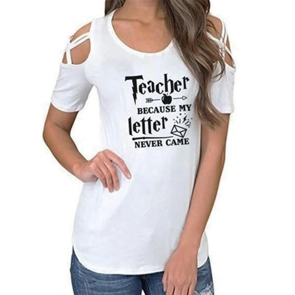 women's t-shirt teacher because my letter never came letters print for women the off shoulder casual loose, White 
women's t-shirt teacher because my letter never came letters print for women the off shoulder casual loose, White