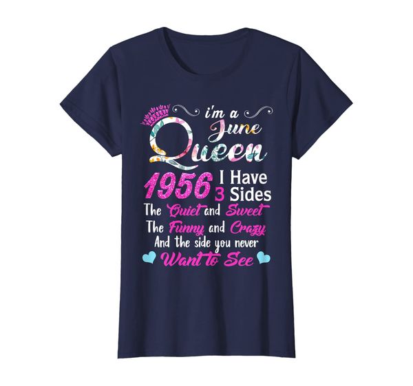womens i'm a june queen 1956 shirt i have 3 sides gifts, White;black