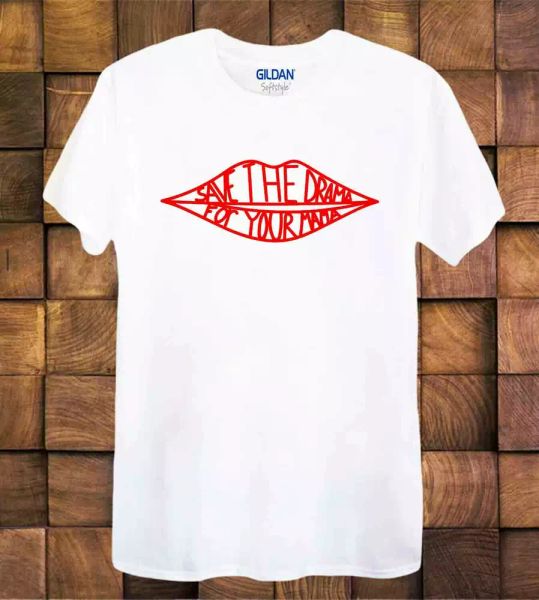 save the drama for your mama t shirt rachel friends harry ladies men's, White;black