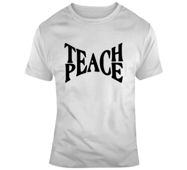 teach peace inspirational novelty t-shirt happy motivational tee gift t shirt, White;black
teach peace inspirational novelty t-shirt happy motivational tee gift t shirt, White;black