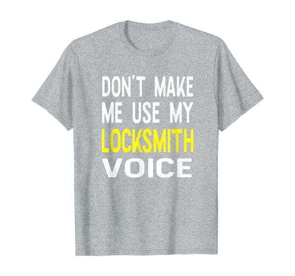 don't make me use my locksmith voice funny locks keys t-shirt, White;black 
don't make me use my locksmith voice funny locks keys t-shirt, White;black