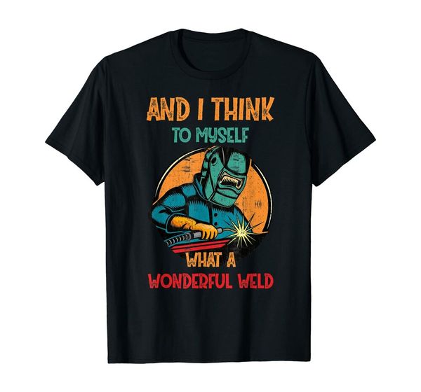 vintage retro i think to myself what a wonderful weld t-shirt size s-5xl, White;black
vintage retro i think to myself what a wonderful weld t-shirt size s-5xl, White;black