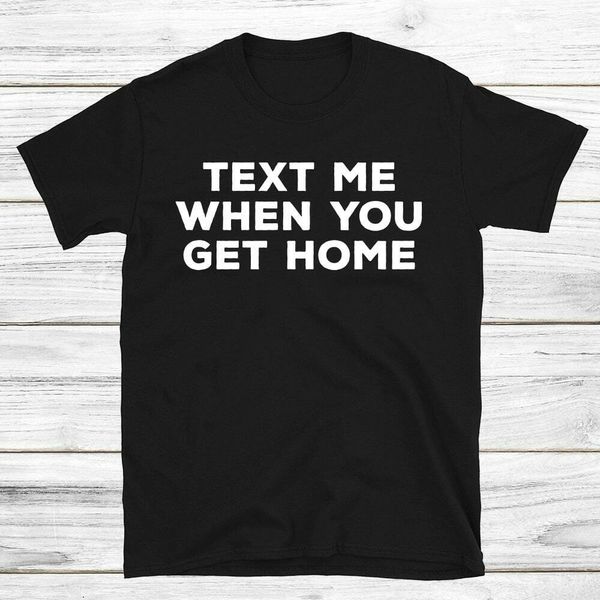 text me when yo get home shirt too many women shirt reclaim these streets tee, White;black
text me when yo get home shirt too many women shirt reclaim these streets tee, White;black