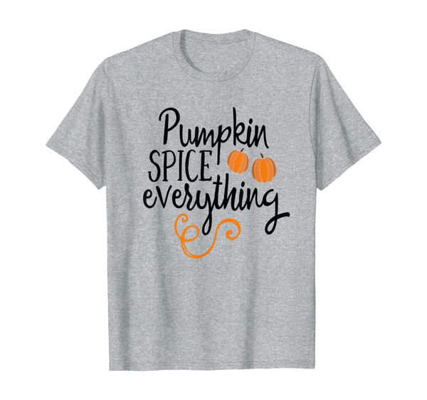 pumpkin spice everything gift funny autumn mom teacher wife t-shirt, White;black 
pumpkin spice everything gift funny autumn mom teacher wife t-shirt, White;black