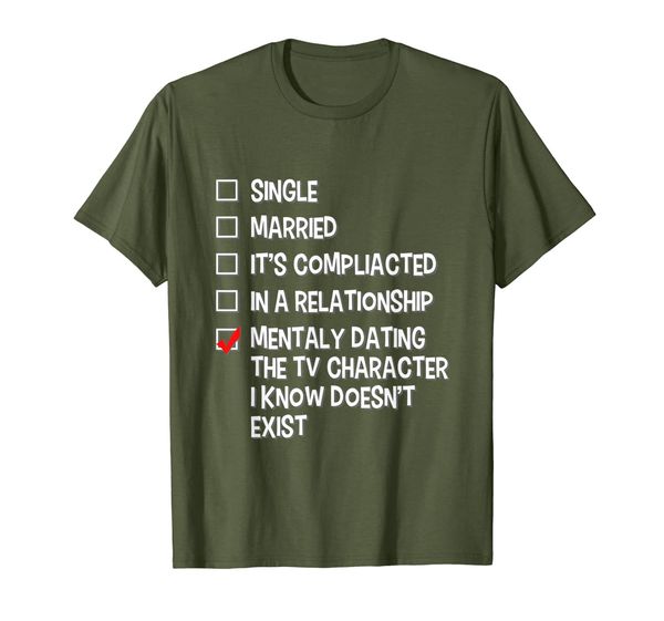 Dating TV Character Relationship Status Singles Tee T-Shirt, Mainly pictures 
Dating TV Character Relationship Status Singles Tee T-Shirt, Mainly pictures