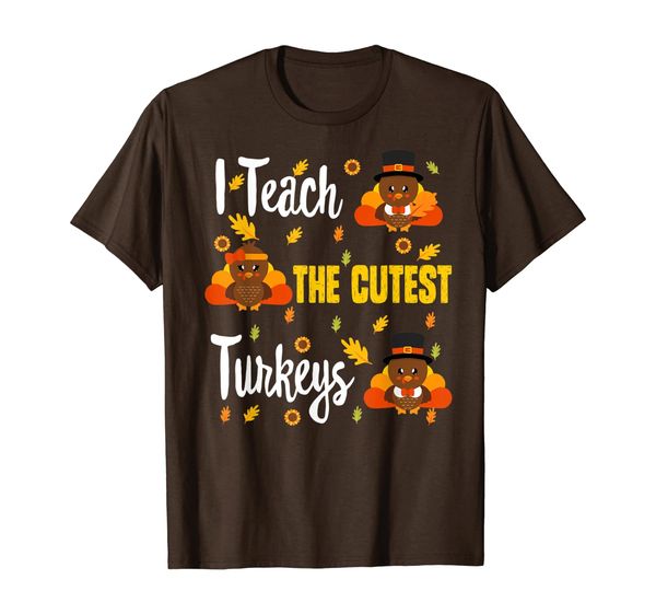 i teach the cutest little turkeys funny thanksgiving day gif t-shirt, White;black
i teach the cutest little turkeys funny thanksgiving day gif t-shirt, White;black