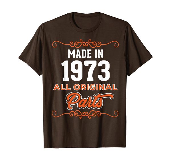 Made In 1973 All Original Parts Tshirt For Women Men Boys, Mainly pictures
Made In 1973 All Original Parts Tshirt For Women Men Boys, Mainly pictures