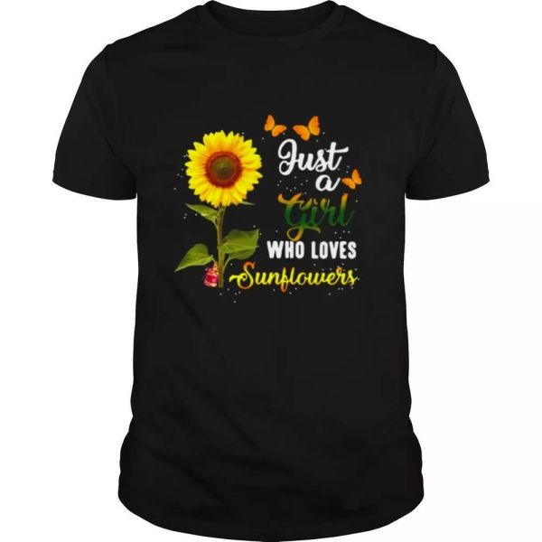 just a girl who loves sunflowers t-shirt, White;black 
just a girl who loves sunflowers t-shirt, White;black