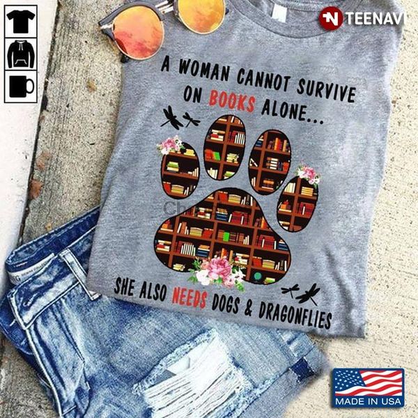 men's t-shirts a woman cannot survive on books alone she also needs dogs & dragonflies, White;black
men's t-shirts a woman cannot survive on books alone she also needs dogs & dragonflies, White;black