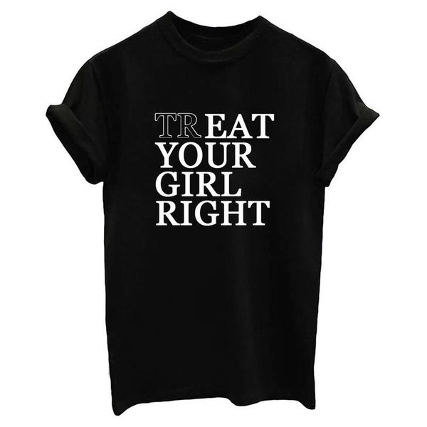 women's casual funny cotton t shirts treat your girl right letter print black white tee 2021 summer short sleeve o-neck t-shirt
women's casual funny cotton t shirts treat your girl right letter print black white tee 2021 summer short sleeve o-neck t-shirt