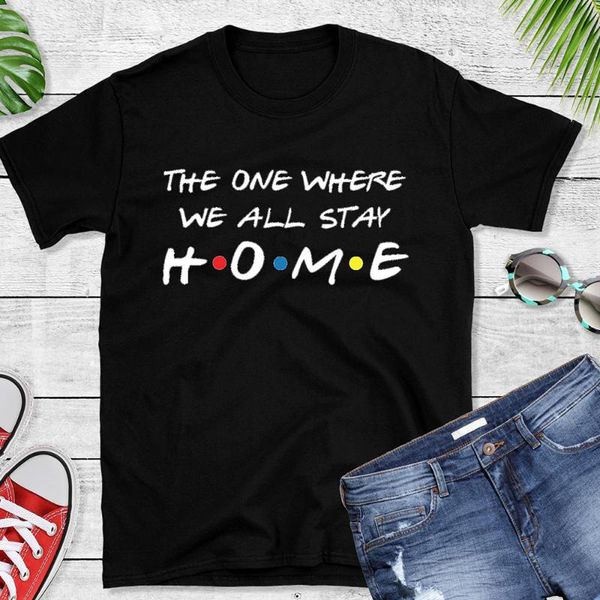 women's t-shirt the one where we all stay home friends tv shows graphic t shirt fashion tshirt cotton oversize funny, White
women's t-shirt the one where we all stay home friends tv shows graphic t shirt fashion tshirt cotton oversize funny, White