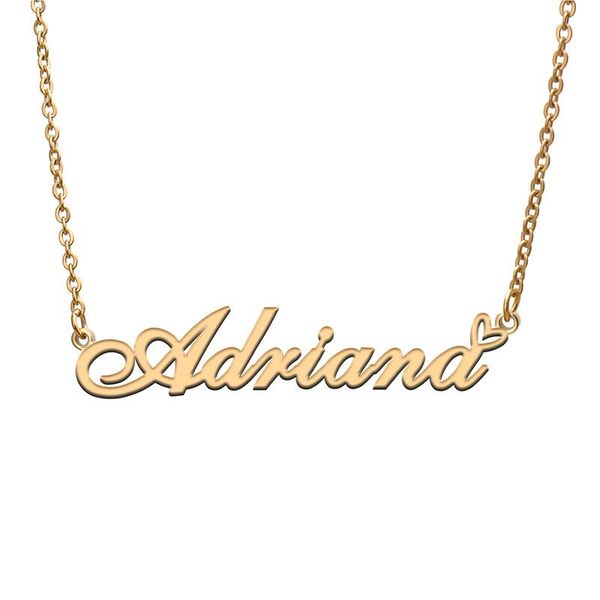 pendant necklaces love heart adriana name necklace for women stainless steel gold & silver nameplate femme mother child girls gift
pendant necklaces love heart adriana name necklace for women stainless steel gold & silver nameplate femme mother child girls gift