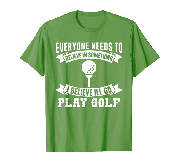 i believe i'll go play golf t-shirt funny golf shirt, White;black
i believe i'll go play golf t-shirt funny golf shirt, White;black