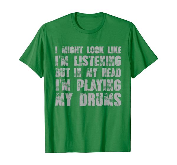 i might look like i'm listening but i'm playing drum t-shirt, White;black 
i might look like i'm listening but i'm playing drum t-shirt, White;black
