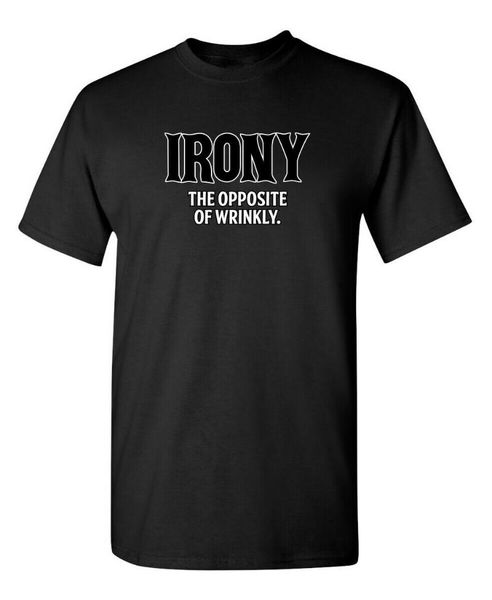 details about irony opposite wrinkly gift humor funny men's t shirt t-shirts, White;black
details about irony opposite wrinkly gift humor funny men's t shirt t-shirts, White;black