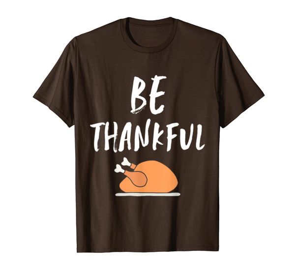 Be Thankful Grateful for Thanksgiving T-Shirt, Mainly pictures