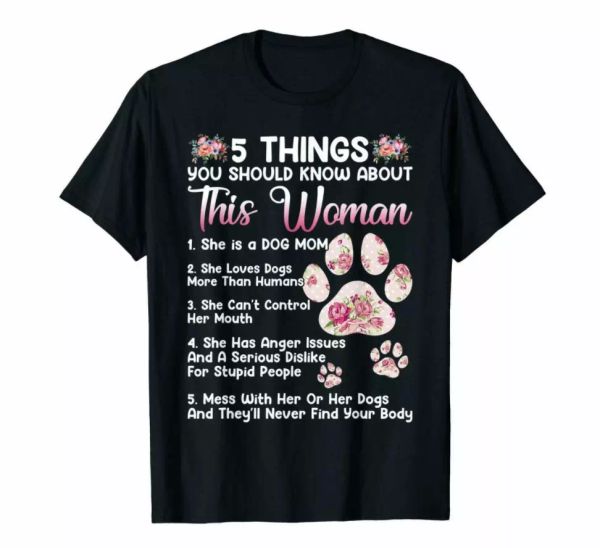 R1 5 Things You Should Know About This Woman Dog Mom Funny Black T-Shirt S-6XL, White;black
R1 5 Things You Should Know About This Woman Dog Mom Funny Black T-Shirt S-6XL, White;black