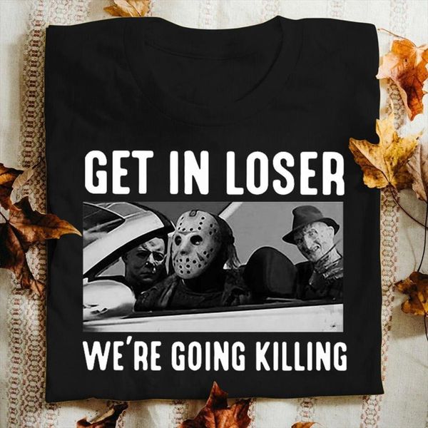get in loser were going men killing summer short sleeve round neck fashion casual halloween slim tee, White;black
get in loser were going men killing summer short sleeve round neck fashion casual halloween slim tee, White;black