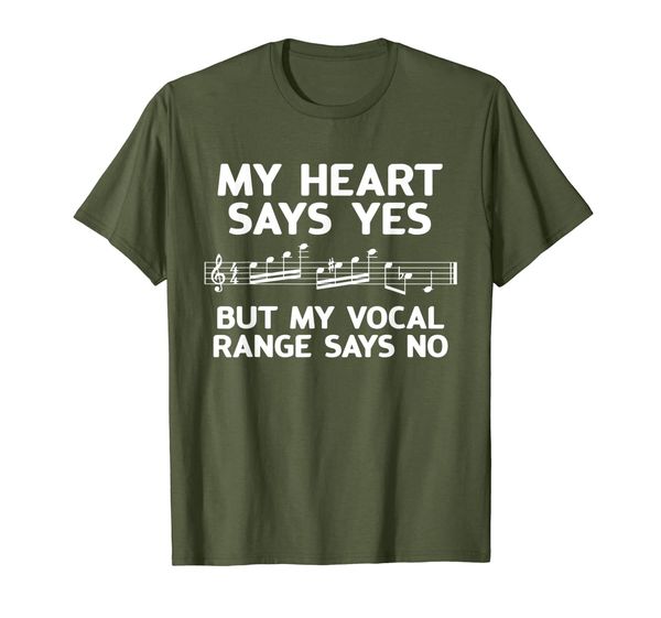 My Heart Says Yes But My Vocal Range Says No Funny Singer T-Shirt, Mainly pictures
My Heart Says Yes But My Vocal Range Says No Funny Singer T-Shirt, Mainly pictures