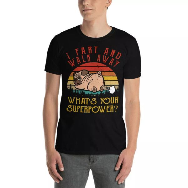 vintage retro i fart and walk away superpower funny fart joke pug dog t-shirt, White;black
vintage retro i fart and walk away superpower funny fart joke pug dog t-shirt, White;black