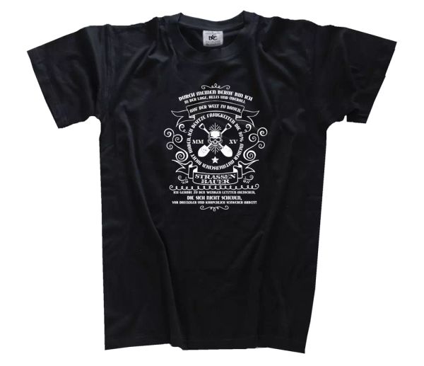 through my job i am in the location - road builders t-shirt s-xxxl, White;black