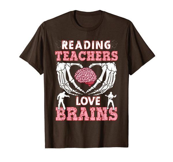 Reading Teacher Shirt Teachers Love Brains T-Shirt, Mainly pictures